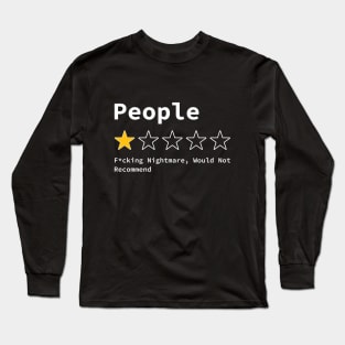 People One Star Review Sarcastic Long Sleeve T-Shirt